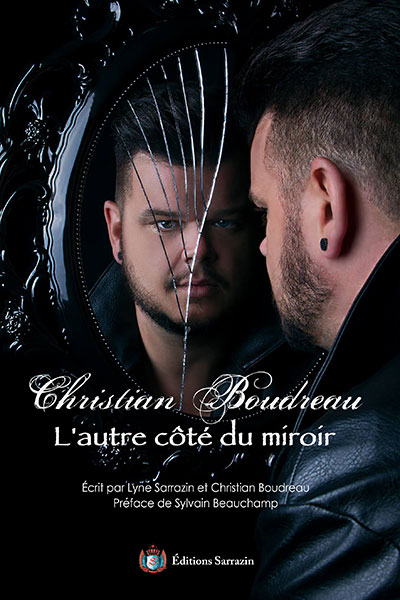 Christian Boudreau, L\'autre côté du miroir